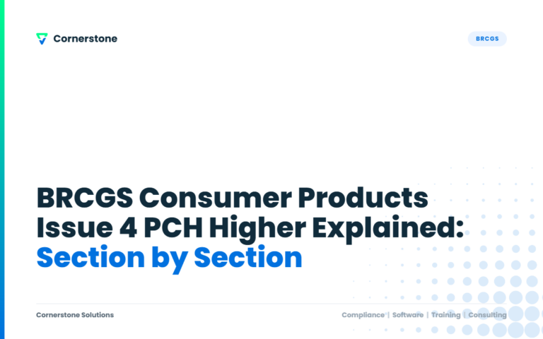 BRCGS Consumer Products Issue 4 PCH Higher Explained: Section by Section