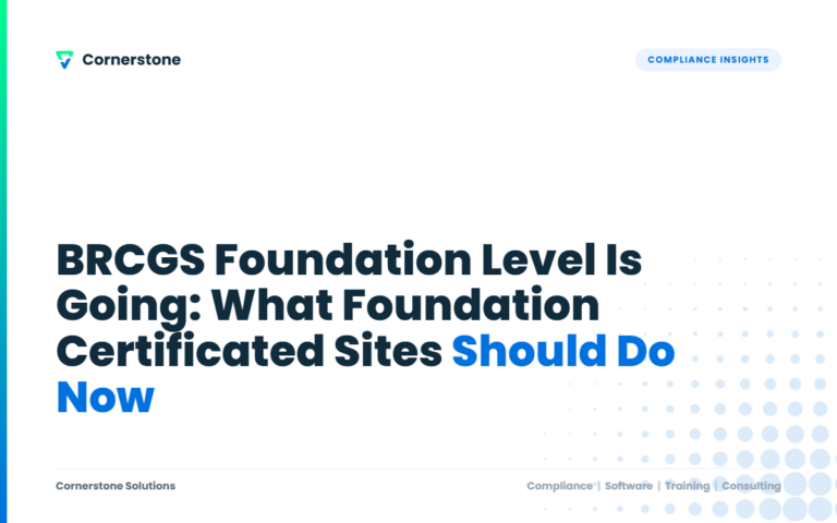BRCGS Foundation Level Is Going: What Foundation Certificated Sites Should Do Now