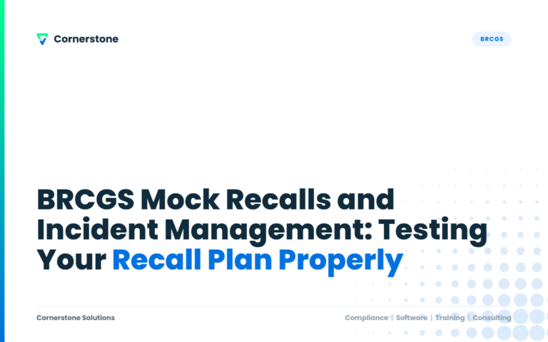 BRCGS Mock Recalls and Incident Management: Testing Your Recall Plan Properly