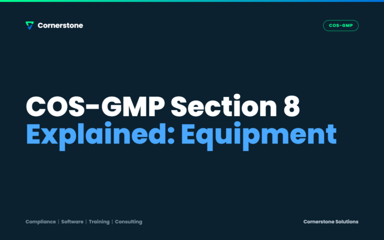 COS-GMP Section 8 Explained: Equipment