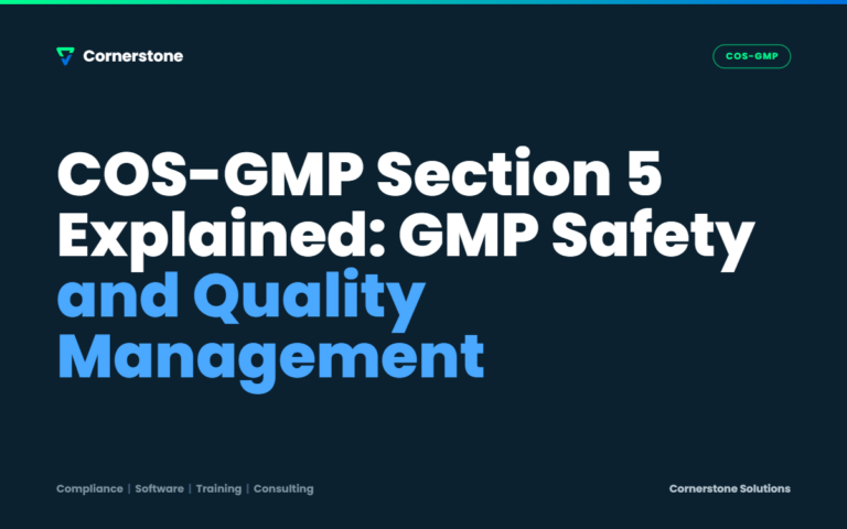 COS-GMP Section 5 Explained: GMP Safety and Quality Management