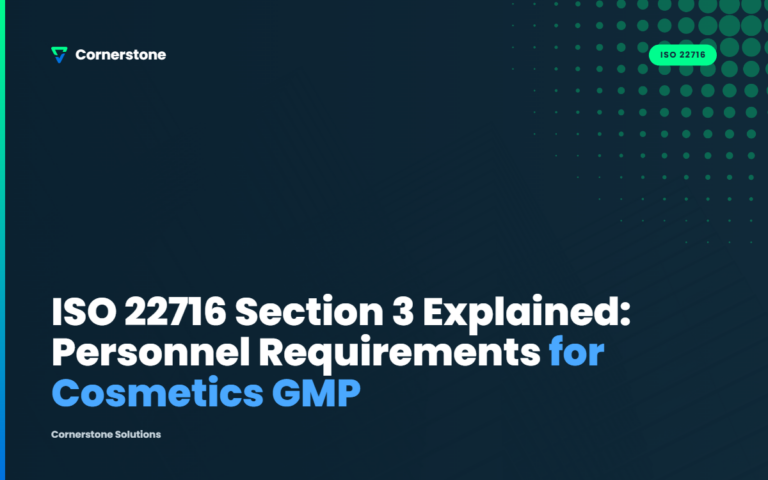 ISO 22716 Section 3 Explained: Personnel Requirements for Cosmetics GMP