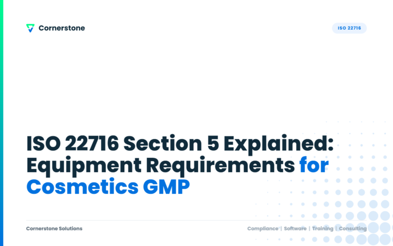 ISO 22716 Section 5 Explained: Equipment Requirements for Cosmetics GMP