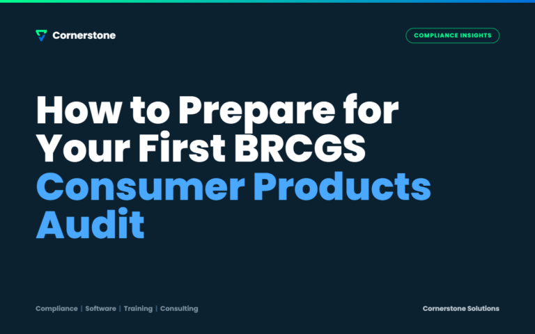 How to Prepare for Your First BRCGS Consumer Products Audit