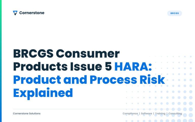 BRCGS Consumer Products Issue 5 HARA: Product and Process Risk Explained